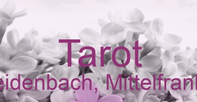 Tarot Weidenbach, Mittelfranken | Top-Experten für Kartenlegen, Wahrsagen, Hellsehen, Zukunftsdeutung. Tarot Weidenbach, Mittelfranken | Top-Experten für Kartenlegen, Wahrsagen, Hellsehen, Zukunftsdeutung.